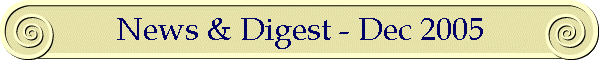 News & Digest - Dec 2005