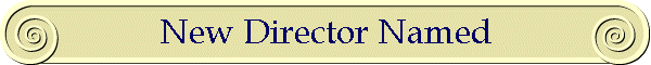 New Director Named